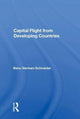 Book cover of: Capital Flight from Developing Countries. By: Benu Varman-Schneider