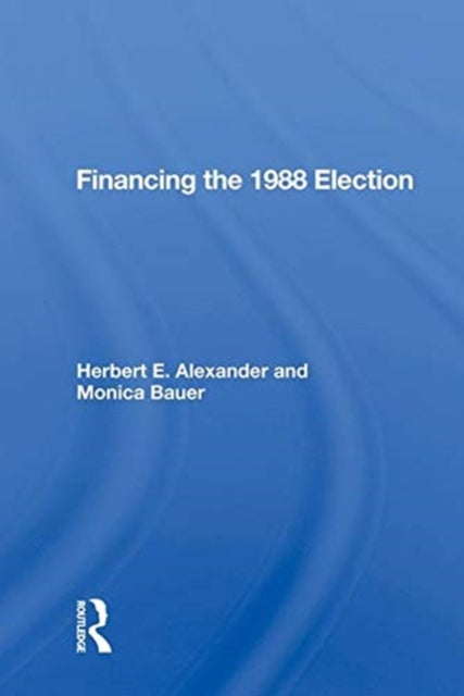 Book cover of: Financing The 1988 Election