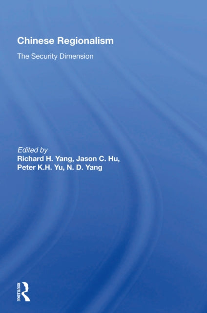 Book cover of: Chinese Regionalism. By: Richard H. Yang
