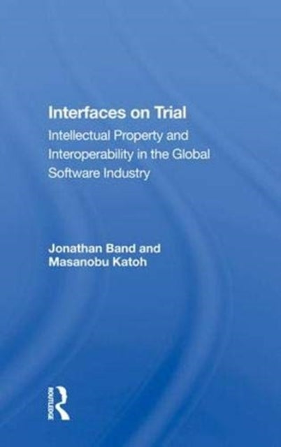 Book cover of: Interfaces On Trial. By: Jonathan Band