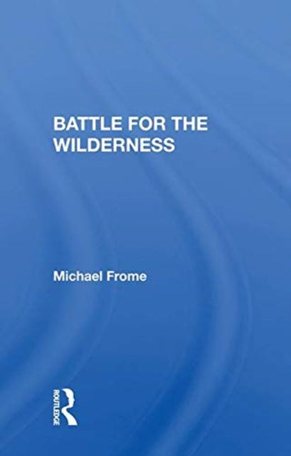 Book cover of: Battle For The Wilderness