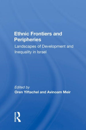 Ethnic Frontiers and Peripheries