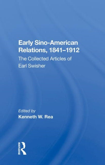 Book cover of: Early Sino-amer Relation. By: Earl Swisher