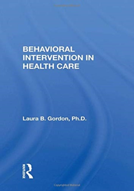 Book cover of: Behavioral Intervention In Health Care