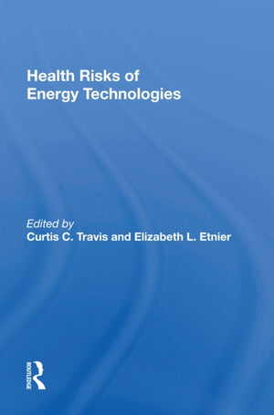 Health Risks Of Energy Technologies