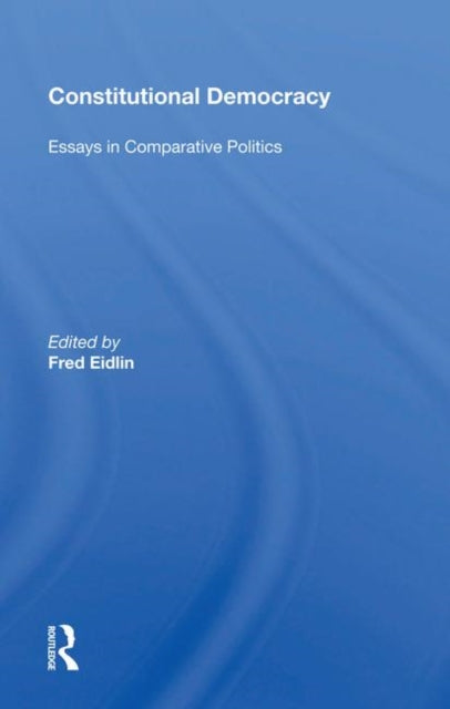 Book cover of: Constitutional Democracy. By: Fred H. Eidlin