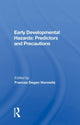 Book cover of: Early Developmental Hazards. By: Frances Degen Horowitz