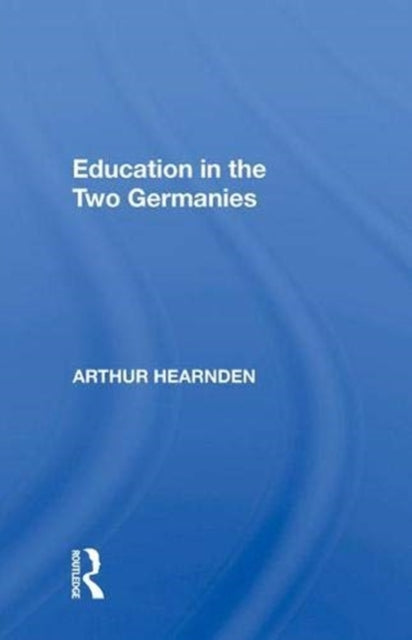 Education In Two Germani