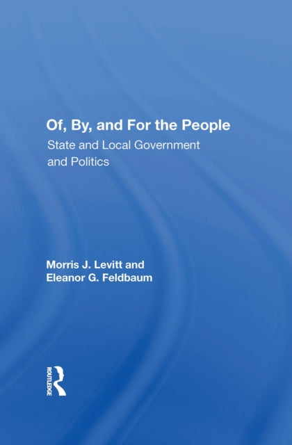 Book cover of: Of, By, And For The People. By: Morris Levitt