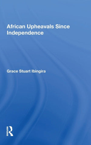 African Upheavals Since Independence