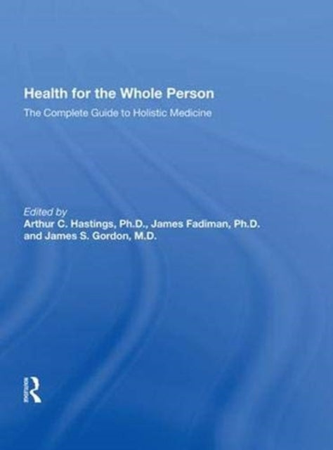 Book cover of: Health for the Whole Person. By: Arthur C. Hastings