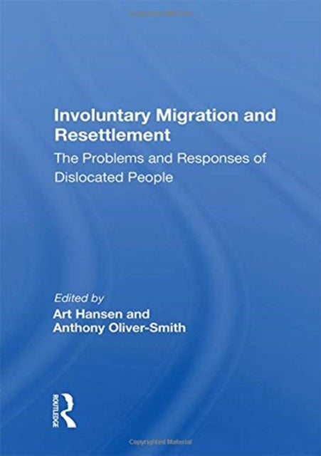 Book cover of: Involuntary Migration And Resettlement
