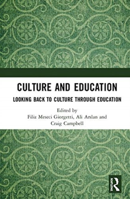 Book cover of: Culture and Education. By: Filiz Meseci Giorgetti