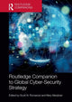Book cover of: Routledge Companion to Global Cyber-Security Strategy. By: Scott N. Romaniuk