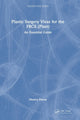 Book cover of: Plastic Surgery Vivas for the FRCS (Plast). By: Monica Fawzy