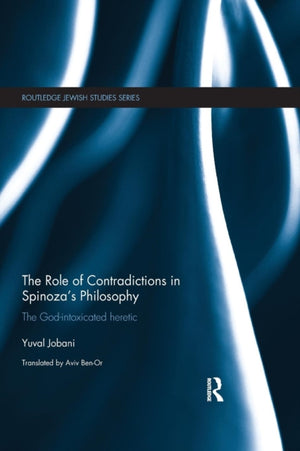 Role of Contradictions in Spinoza's Philosophy