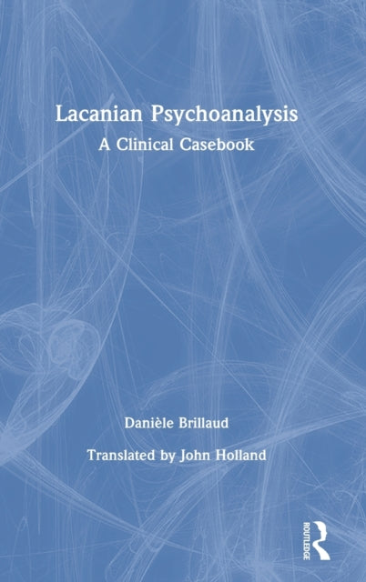 Book cover of: Lacanian Psychoanalysis. By: Danièle Brillaud