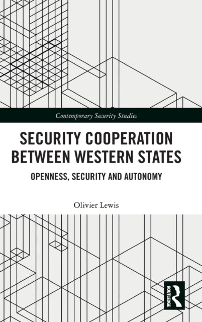 Book cover of: Security Cooperation between Western States. By: Olivier Lewis