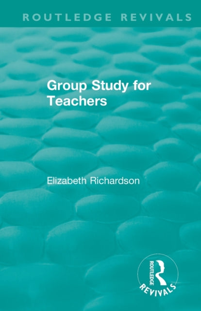 Book cover of: Group Study for Teachers. By: Elizabeth Richardson