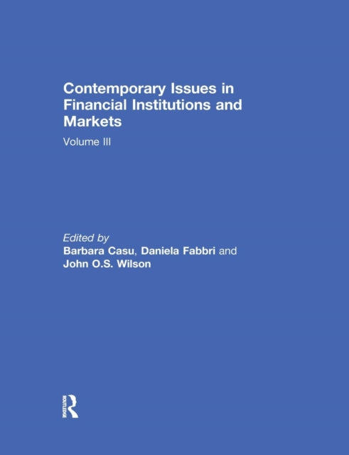 Book cover of: Contemporary Issues in Financial Institutions and Markets. By: Barbara Casu