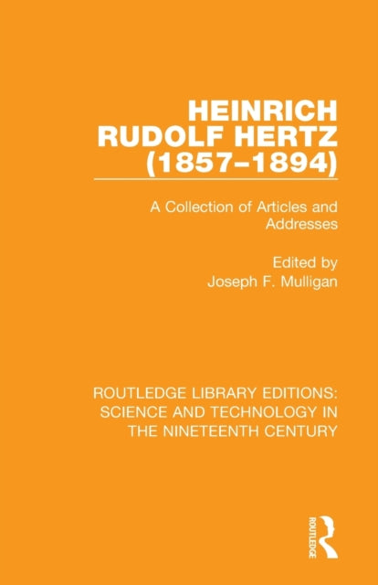Heinrich Rudolf Hertz (1857-1894)