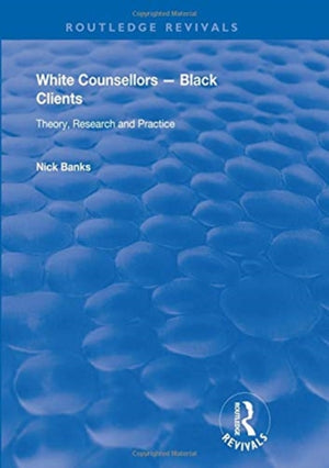 White Counsellors – Black Clients