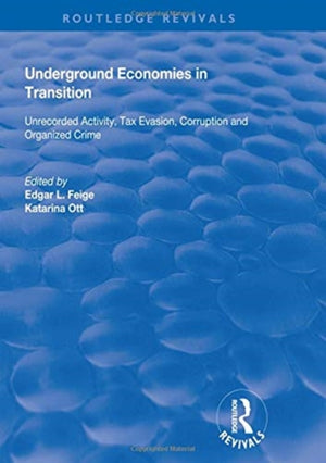 Underground Economies in Transition