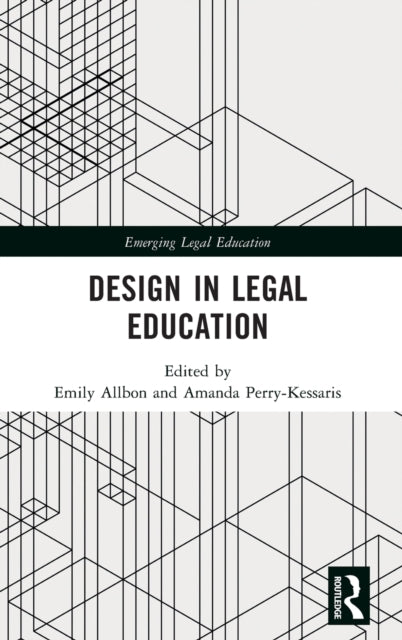 Book cover of: Design in Legal Education. By: Emily Allbon
