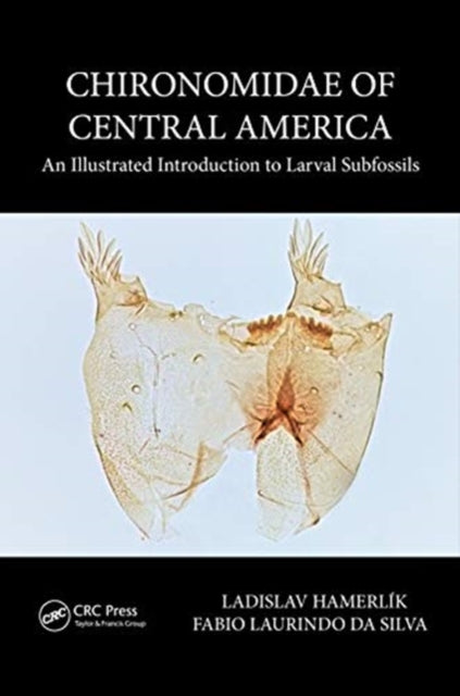 Book cover of: Chironomidae of Central America. By: Ladislav Hamerlik