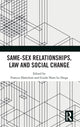 Book cover of: Same-Sex Relationships, Law and Social Change. By: Frances Hamilton