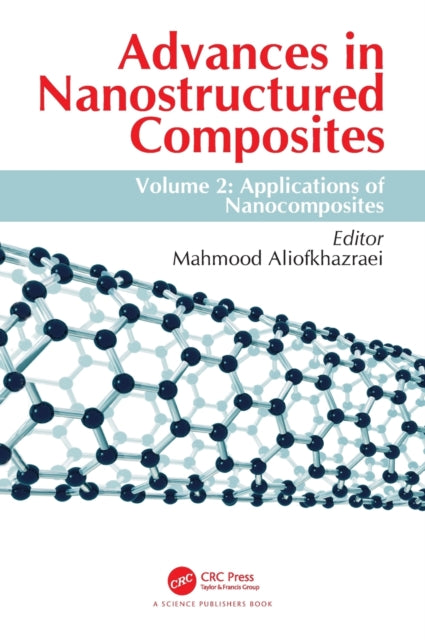 Book cover of: Advances in Nanostructured Composites. By: Mahmood Aliofkhazraei