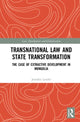 Book cover of: Transnational Law and State Transformation. By: Jenny Lander