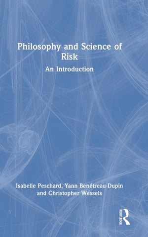 Philosophy and Science of Risk