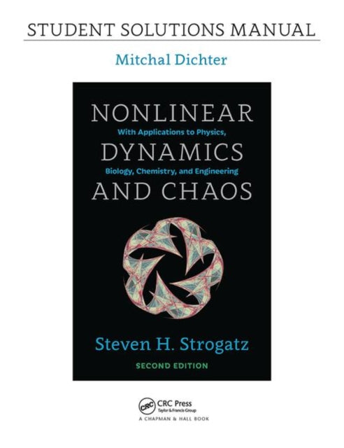 Book cover of: Student Solutions Manual for Nonlinear Dynamics and Chaos, 2nd edition