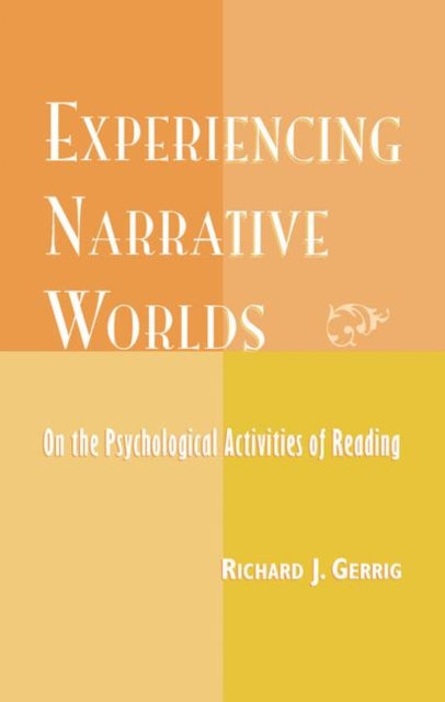 Book cover of: Experiencing Narrative Worlds