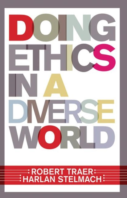 Book cover of: Doing Ethics In A Diverse World
