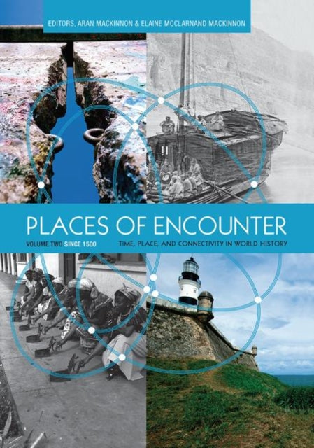 Book cover of: Places of Encounter, Volume 2. By: Aran MacKinnon