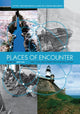 Book cover of: Places of Encounter, Volume 2. By: Aran MacKinnon