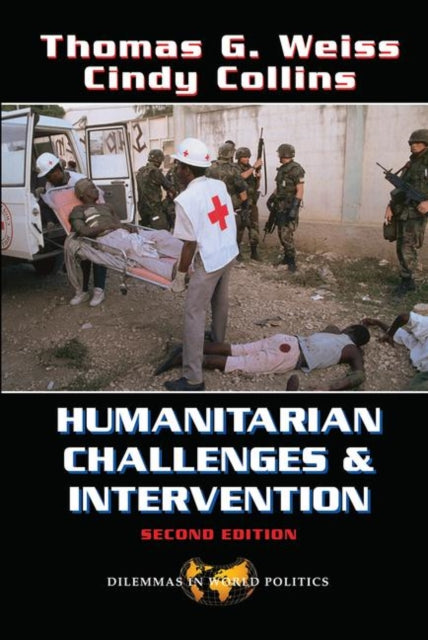 Book cover of: Humanitarian Challenges And Intervention. By: Thomas G. Weiss