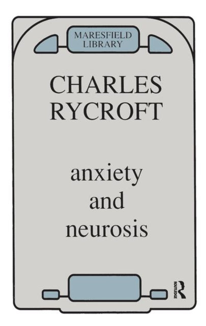 Book cover of: Anxiety and Neurosis