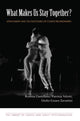 Book cover of: What Makes Us Stay Together?