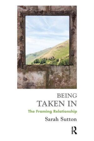 Being Taken In
