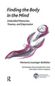 Book cover of: Finding the Body in the Mind