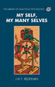 Book cover of: My Self, My Many Selves