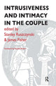 Book cover of: Intrusiveness and Intimacy in the Couple
