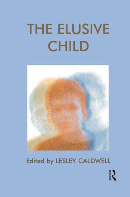 Book cover of: Elusive Child
