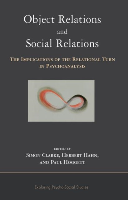 Book cover of: Object Relations and Social Relations. By: Simon Clarke