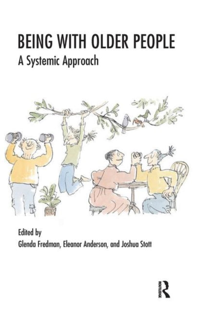 Book cover of: Being with Older People