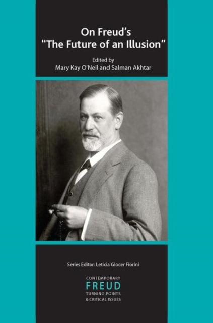 Book cover of: On Freud's The Future of an Illusion. By: Mary Kay O'Neil