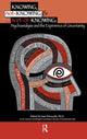 Book cover of: Knowing, Not-Knowing and Sort-of-Knowing